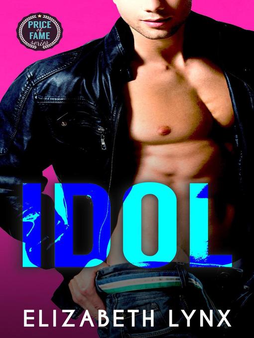 Title details for Idol by Elizabeth Lynx - Wait list
